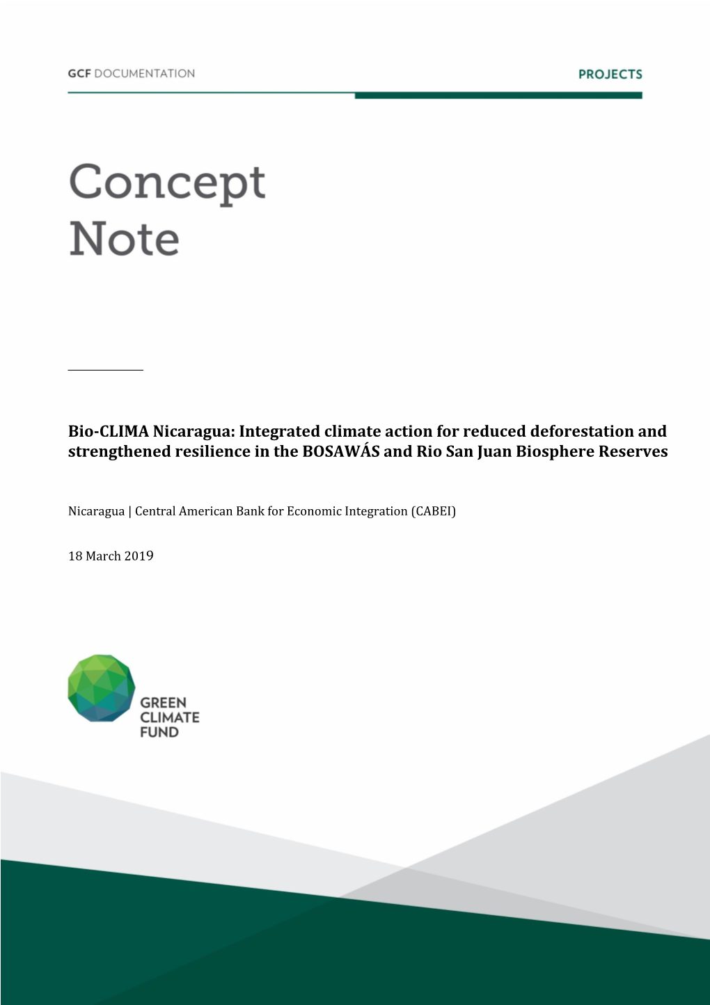 Bio-CLIMA Nicaragua: Integrated Climate Action for Reduced Deforestation and Strengthened Resilience in the BOSAWÁS and Rio San Juan Biosphere Reserves