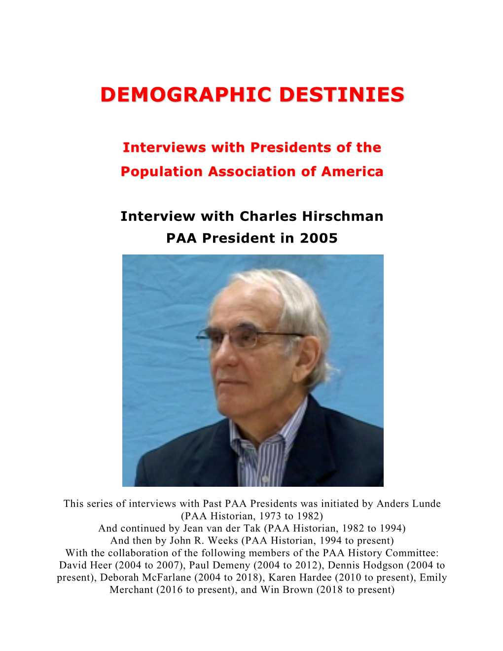 Charles Hirschman PAA President in 2005