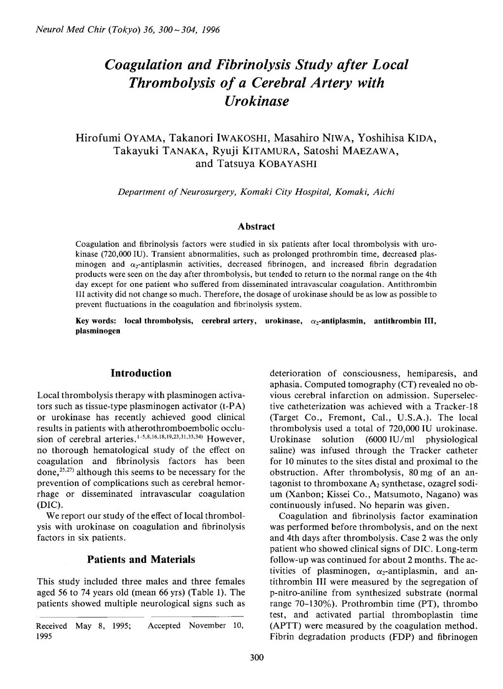 Coagulation and Fibrinolysis Study After Local Thrombolysis of a Cerebral Artery with Urokinase