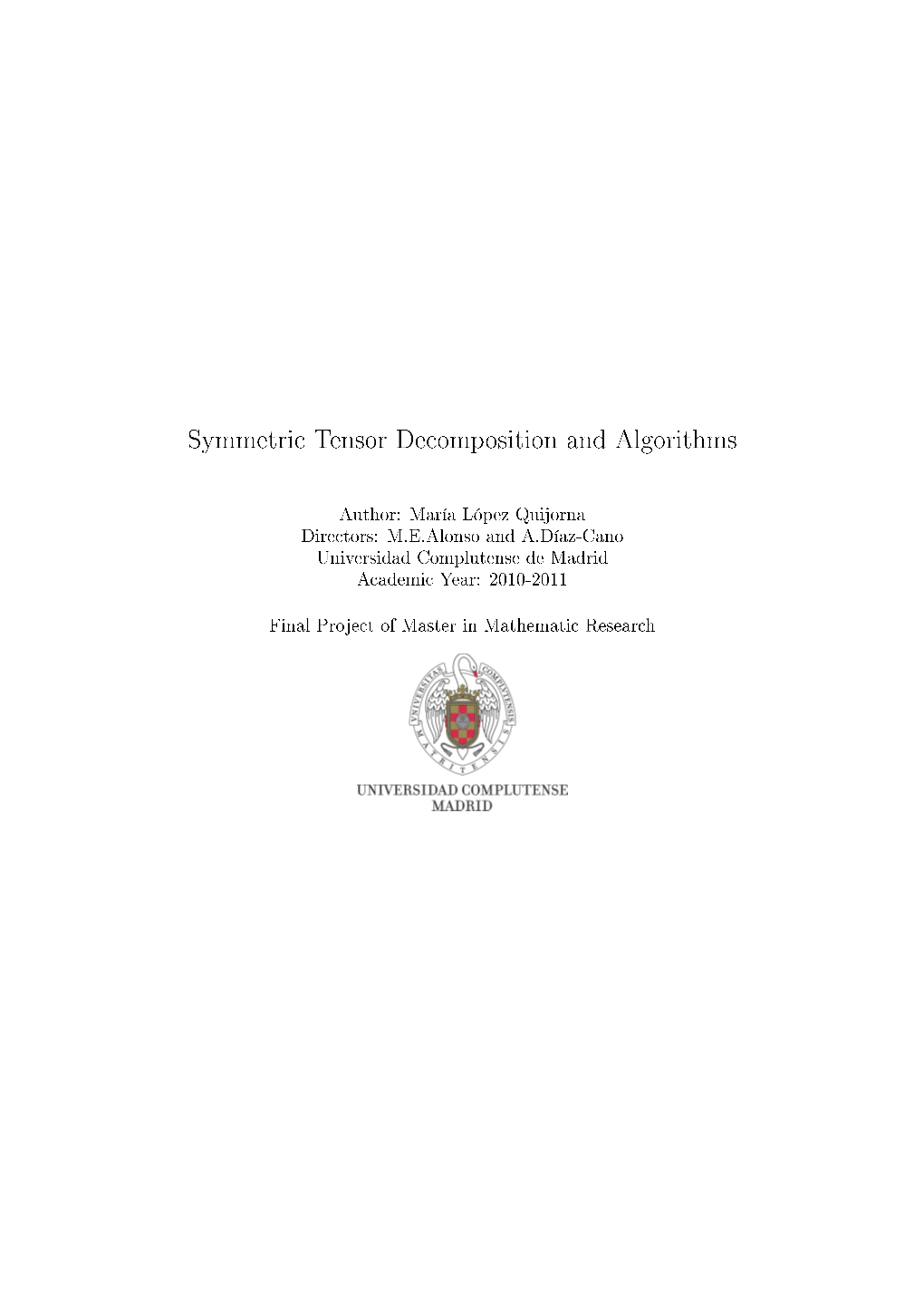 Symmetric Tensor Decomposition and Algorithms