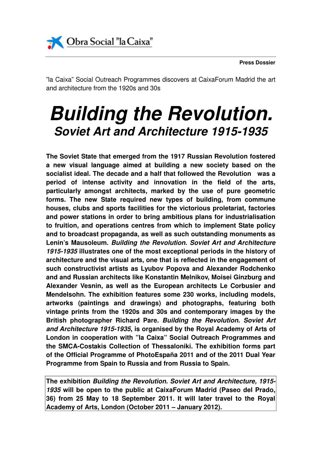 Building the Revolution. Soviet Art and Architecture, 1915