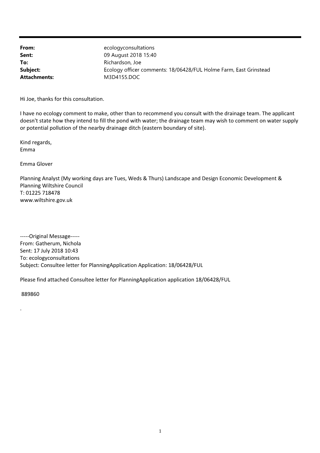 Hi Joe, Thanks for This Consultation. I Have No Ecology Comment to Make, Other Than to Recommend You Consult with the Drainage T