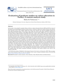 Evaluation of Graduate Studies on Values Education in Turkey: a Content Analysis Study Hafize Er Türküresin a *