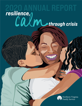 2020 ANNUAL REPORT Resilience, Through Crisis