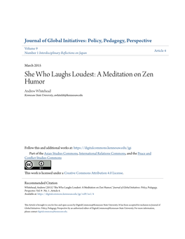 She Who Laughs Loudest: a Meditation on Zen Humor Andrew Whitehead Kennesaw State University, Awhiteh8@Kennesaw.Edu