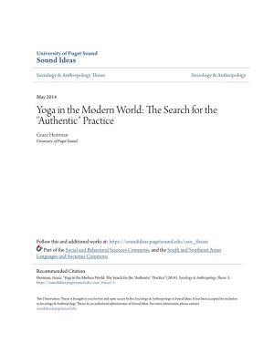 Yoga in the Modern World: the Es Arch for the "Authentic" Practice Grace Heerman University of Puget Sound
