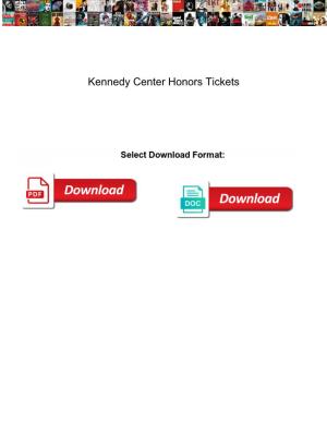 Kennedy Center Honors Tickets