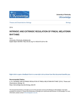 Intrinsic and Extrinsic Regulation of Pineal Melatonin Rhythms