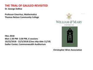 THE TRIAL of GALILEO-REVISITED Dr