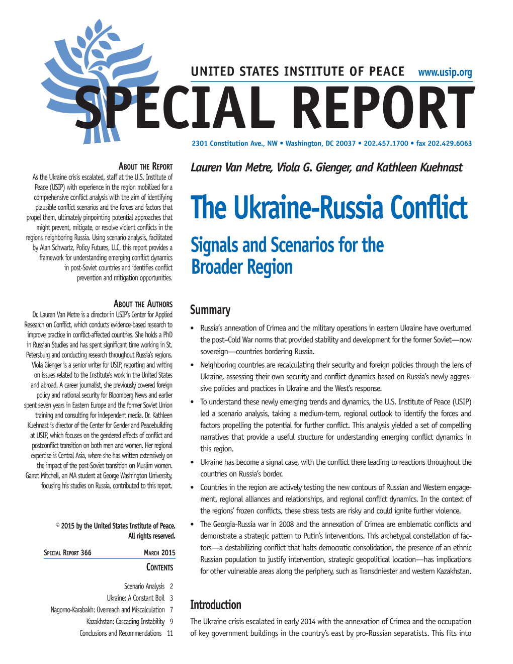 The Ukraine-Russia Conflict Might Prevent, Mitigate, Or Resolve Violent Conflicts in the Regions Neighboring Russia