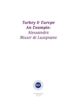 Turkey & Europe an Example: Alessandro Missir Di Lusignano