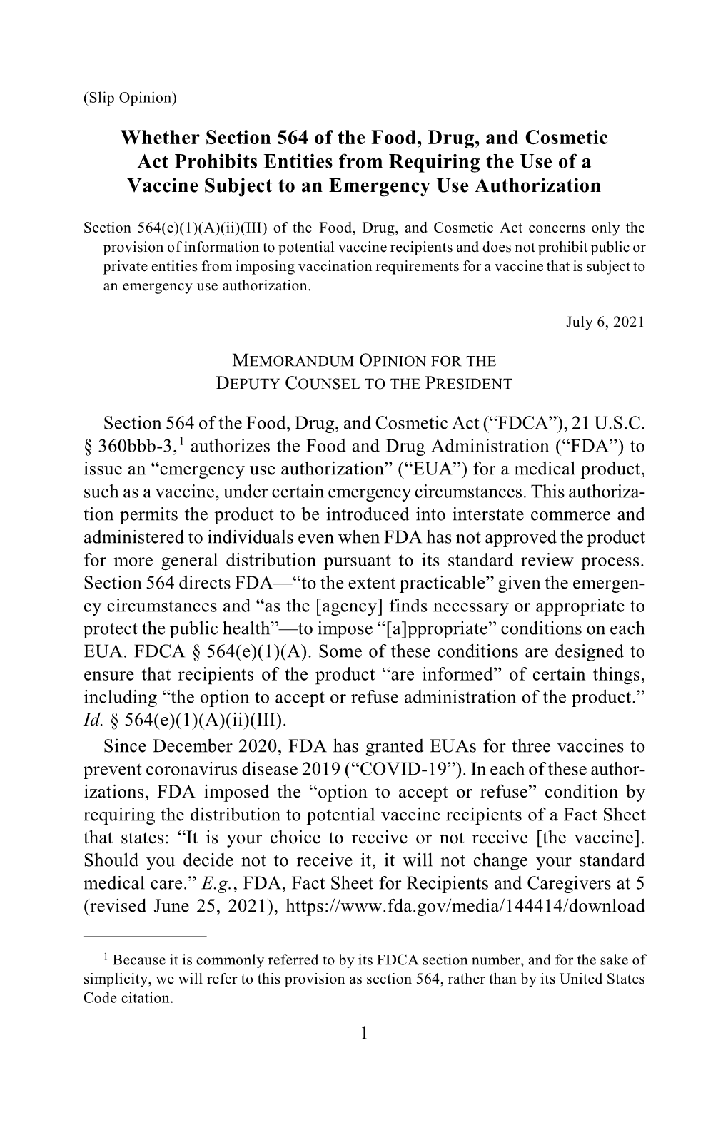 Whether Section 564 of the Food, Drug, and Cosmetic Act Prohibits Entities from Requiring the Use of a Vaccine Subject to an Emergency Use Authorization