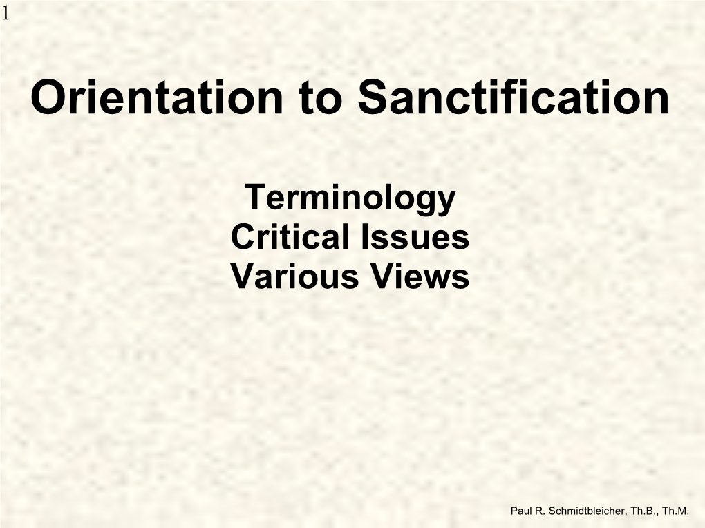 Orientation to Sanctification
