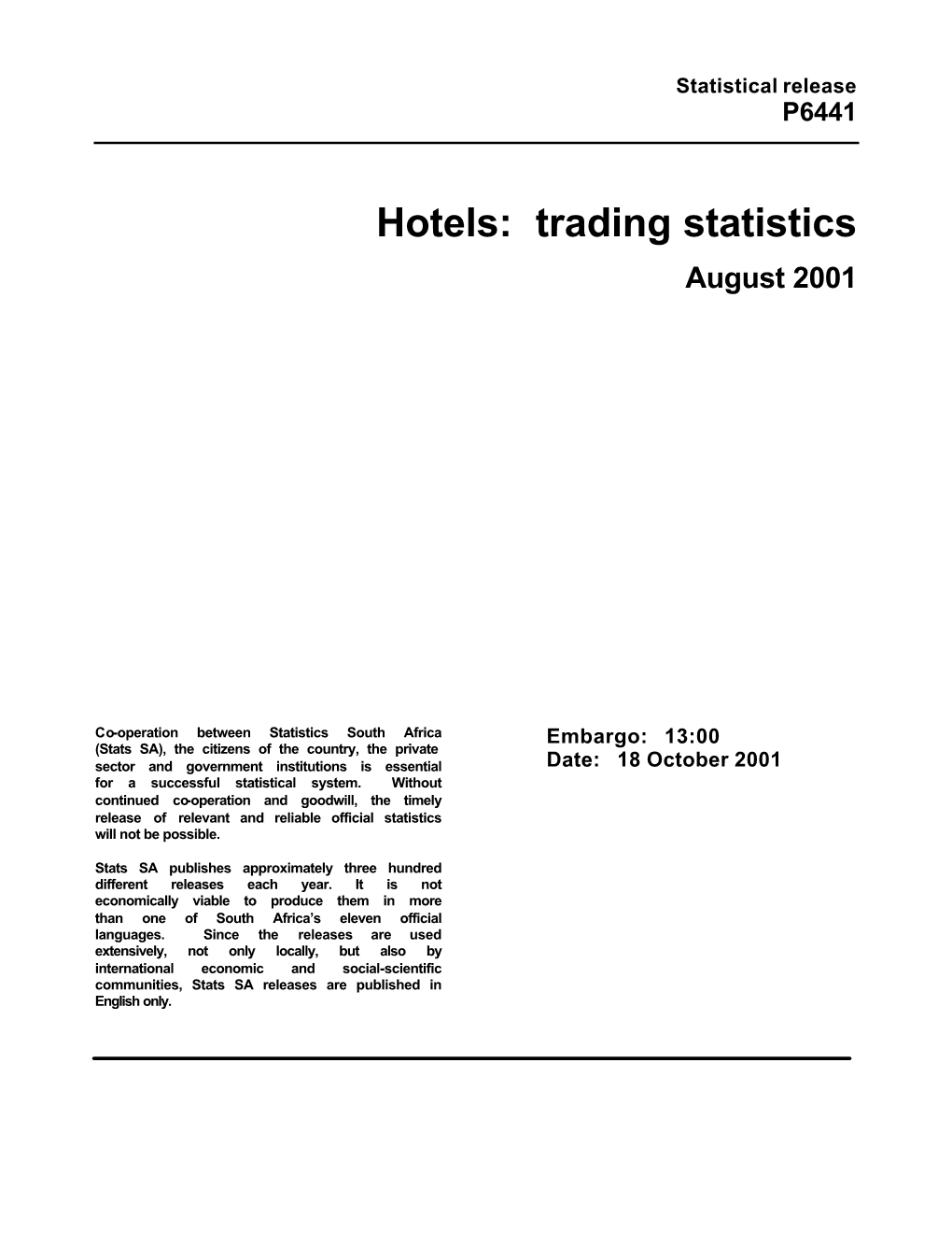 Hotels: Trading Statistics