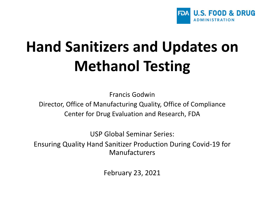 Hand Sanitizers and Updates on Methanol Testing