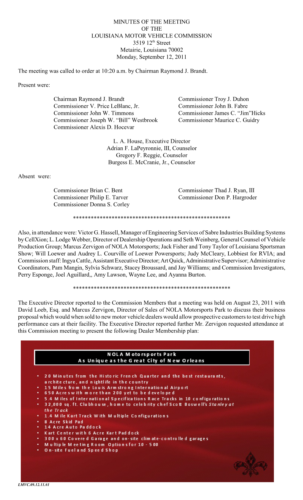 MINUTES of the MEETING of the LOUISIANA MOTOR VEHICLE COMMISSION 3519 12Th Street Metairie, Louisiana 70002 Monday, September 12, 2011