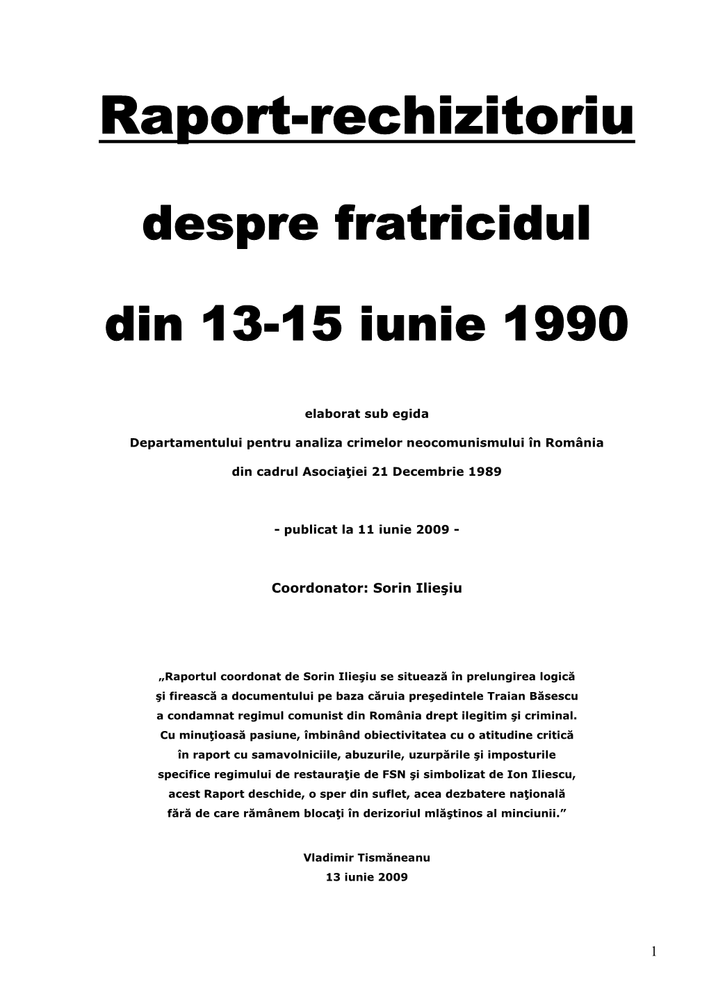 Raport Rechizitoriu Despre Fratricidul Din 13-15 Iunie 1990