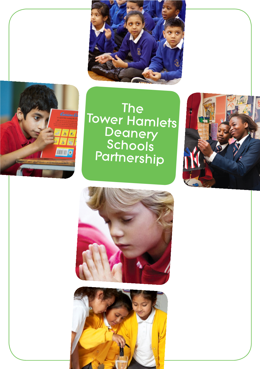 The Tower Hamlets Deanery Schools Partnership