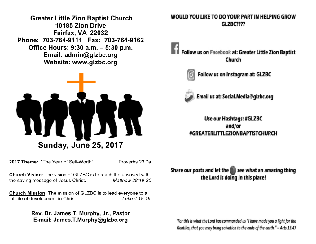 Greater Little Zion Baptist Church 10185 Zion Drive Fairfax, VA 22032 Phone: 703-764-9111 Fax: 703-764-9162 Office Hours: 9:30 A.M