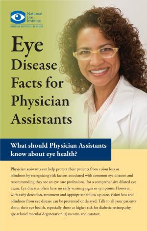Eye Disease Facts for Physicians Assistants