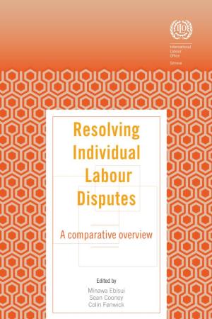 Resolving Individual Labour Disputes: a Comparative Overview