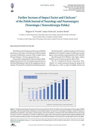 Further Increase of Impact Factor and Citescore™ of the Polish Journal of Neurology and Neurosurgery (Neurologia I Neurochirurgia Polska)