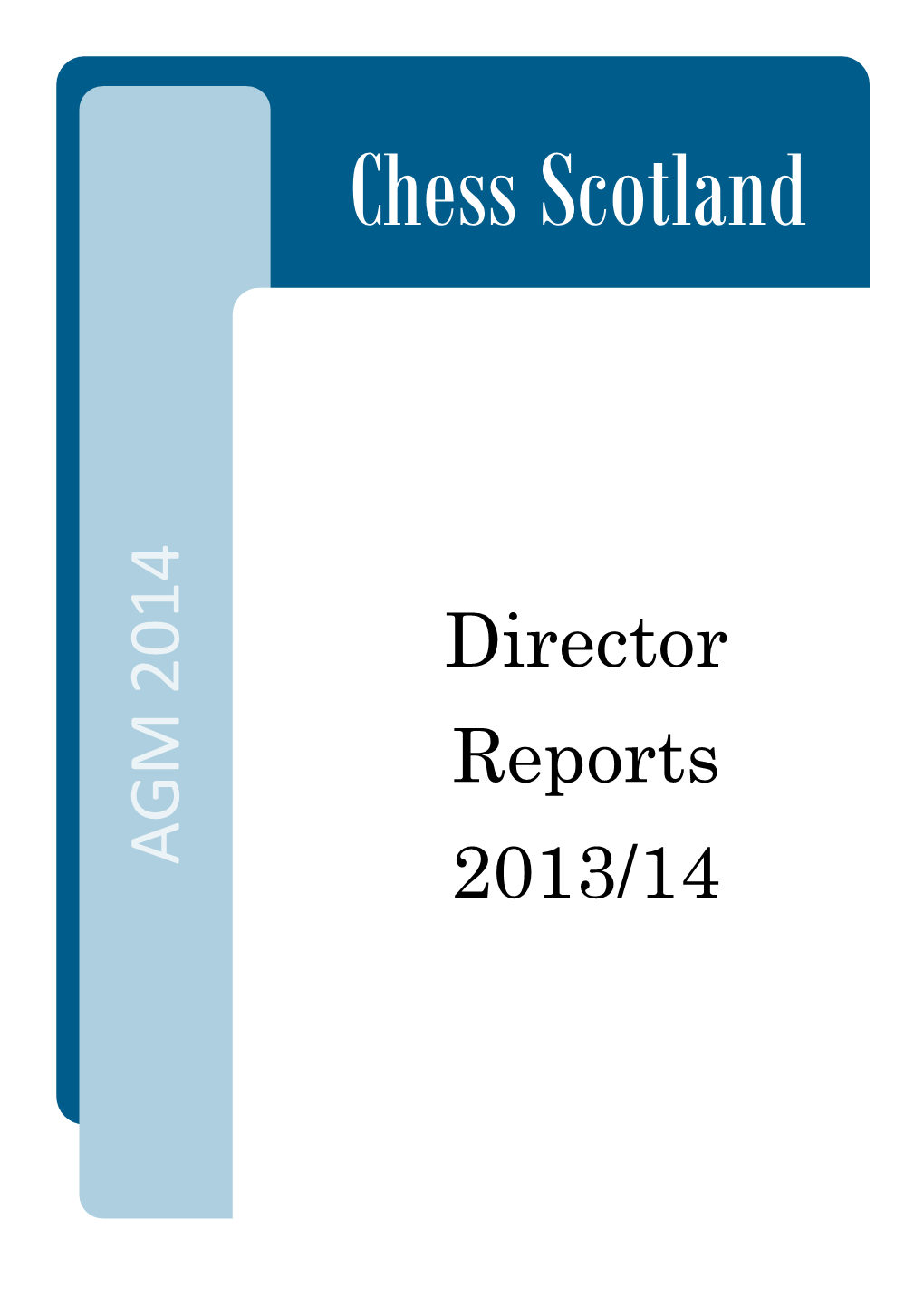 AGM 2014 Director Reports 2013/14