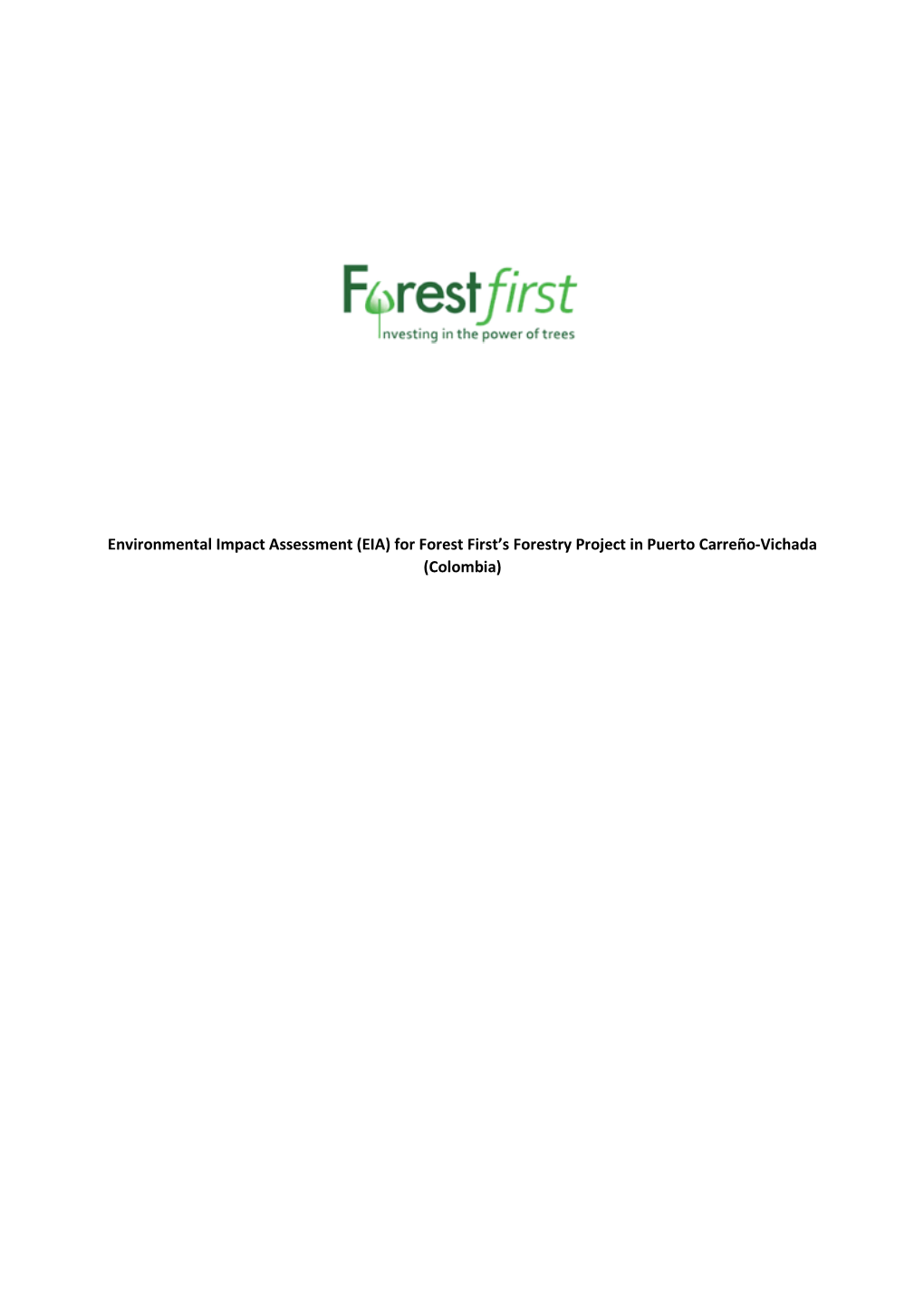 (EIA) for Forest First's Forestry Project in Puerto Carreño-Vichada