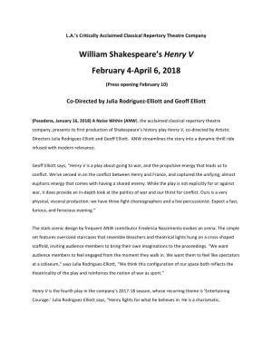 William Shakespeare's Henry V February 4-April 6, 2018
