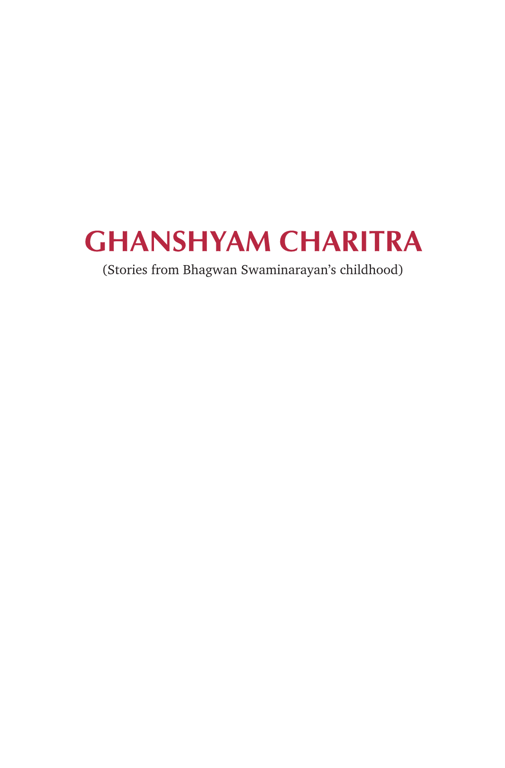 GHANSHYAM CHARITRA (Stories from Bhagwan Swaminarayan’S Childhood)