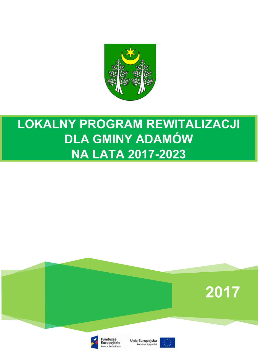 Lokalny Program Rewitalizacji Dla Gminy Adamów Na Lata 2017-2023