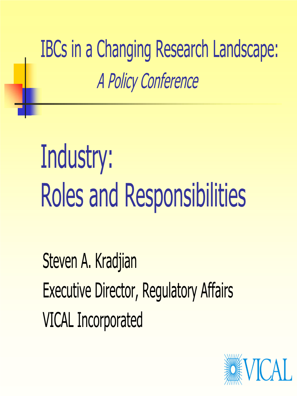 Industry Roles and Responsibilities