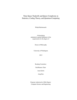 Time-Space Tradeoffs and Query Complexity in Statistics, Coding Theory, and Quantum Computing