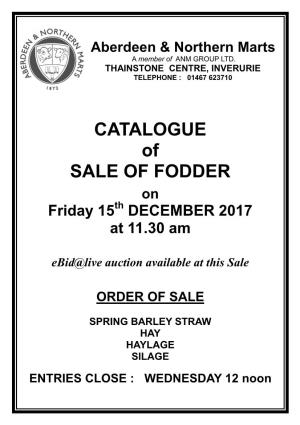CATALOGUE of SALE of FODDER on Friday 15Th DECEMBER 2017 at 11.30 Am