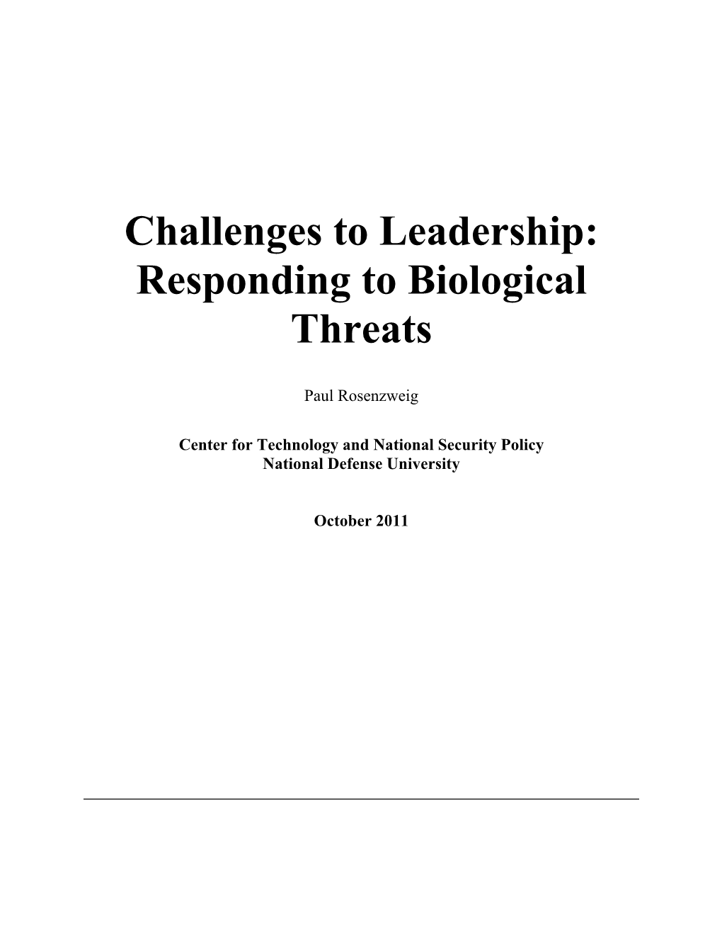 Challenges to Leadership: Responding to Biological Threats