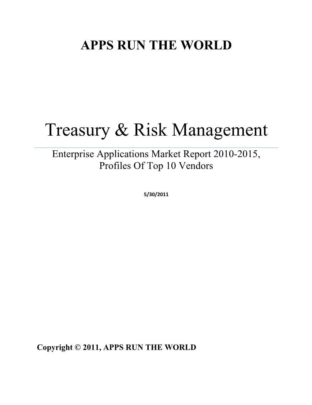 Treasury and Risk Management Applications Market 2010-2015