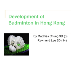 Development of Badminton in Hong Kong