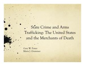 State Crime and Arms Trafficking: the United States and the Merchants of Death