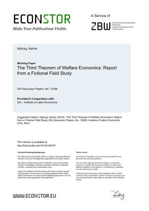 The Third Theorem of Welfare Economics: Report from a Fictional Field Study