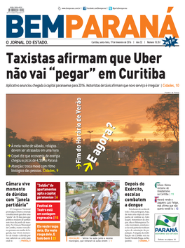 Taxistas Afirmam Que Uber Não Vai “Pegar” Em Curitiba Aplicativo Anunciou Chegada À Capital Paranaense Para 2016