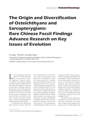 The Origin and Diversification of Osteichthyans and Sarcopterygians: Rare Chinese Fossil Findings Advance Research on Key Issues of Evolution