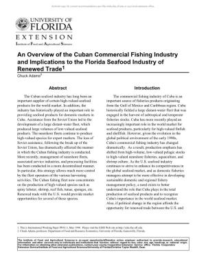 An Overview of the Cuban Commercial Fishing Industry and Implications to the Florida Seafood Industry of Renewed Trade1 Chuck Adams2