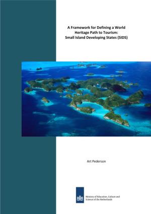A Framework for Defining a World Heritage Path to Tourism: Small Island Developing States (SIDS)