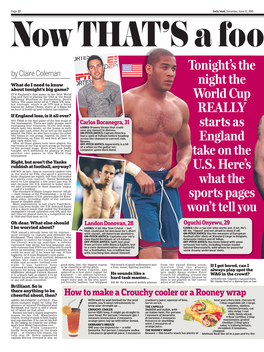 Tonight's the Night the World Cup REALLY Starts As England Take on the U.S. Here's What the Sports Pages Won't Tell