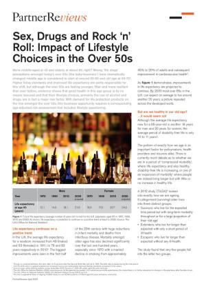 Sex, Drugs and Rock 'N' Roll: Impact of Lifestyle Choices in the Over