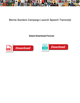 Bernie Sanders Campaign Launch Speech Transcript