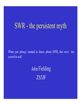 SWR - the Persistent Myth