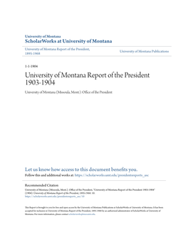 University of Montana Report of the President 1903-1904 University of Montana (Missoula, Mont.)