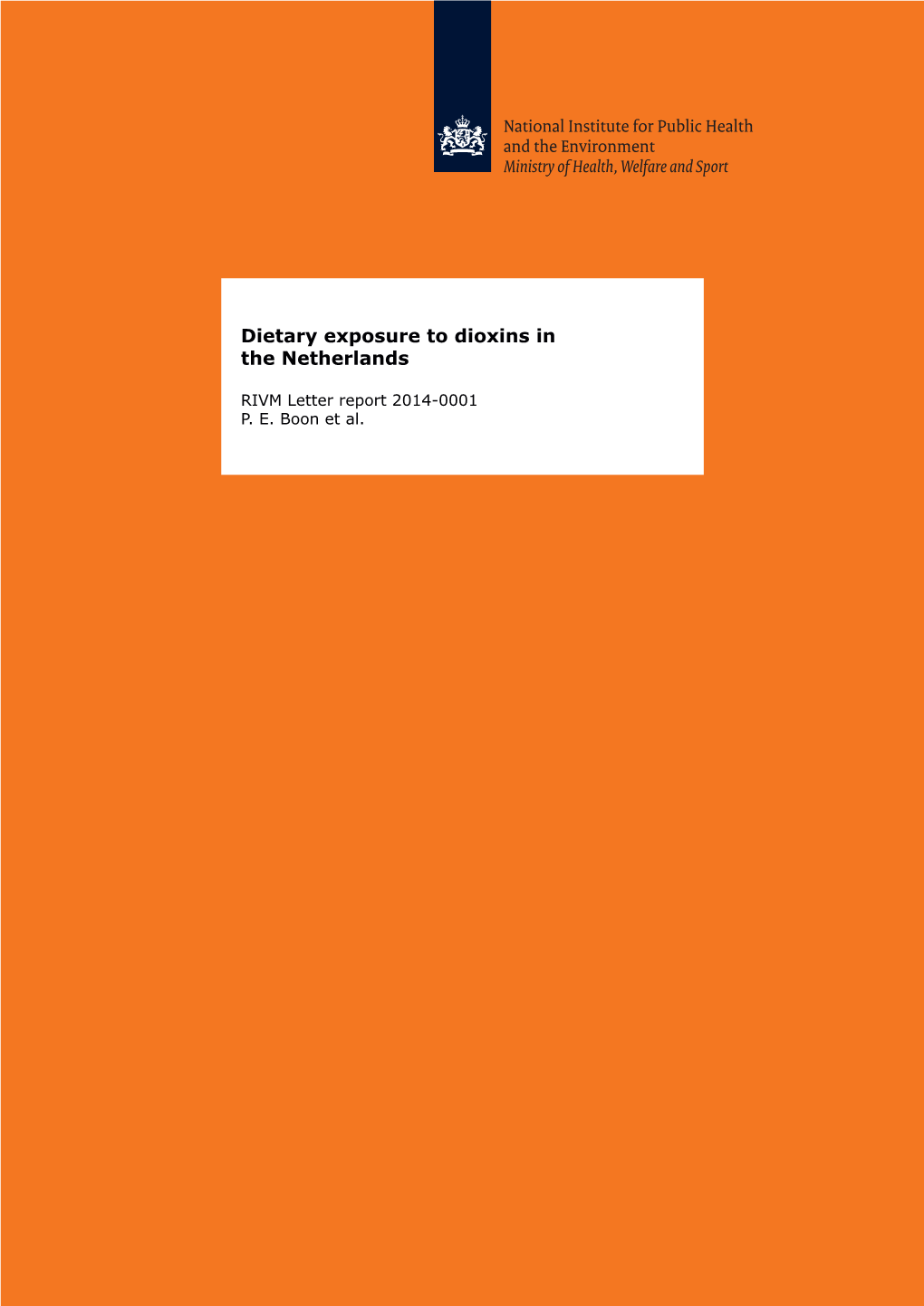 Dietary Exposure to Dioxins in the Netherlands