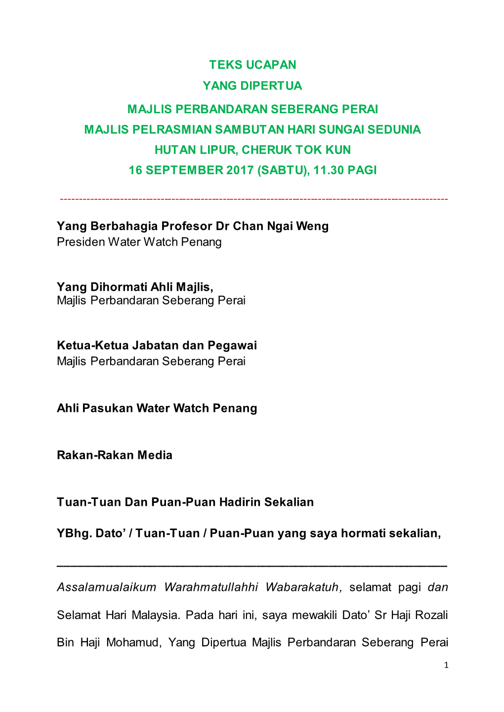 Teks Ucapan Yang Dipertua Majlis Perbandaran Seberang Perai Majlis Pelrasmian Sambutan Hari Sungai Sedunia Hutan Lipur, Cheruk